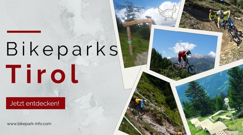 Bikeparks Tirol