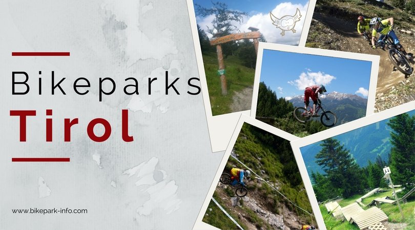 Bikeparks in Tirol