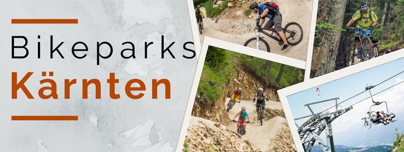 Bikeparks in Kärnten