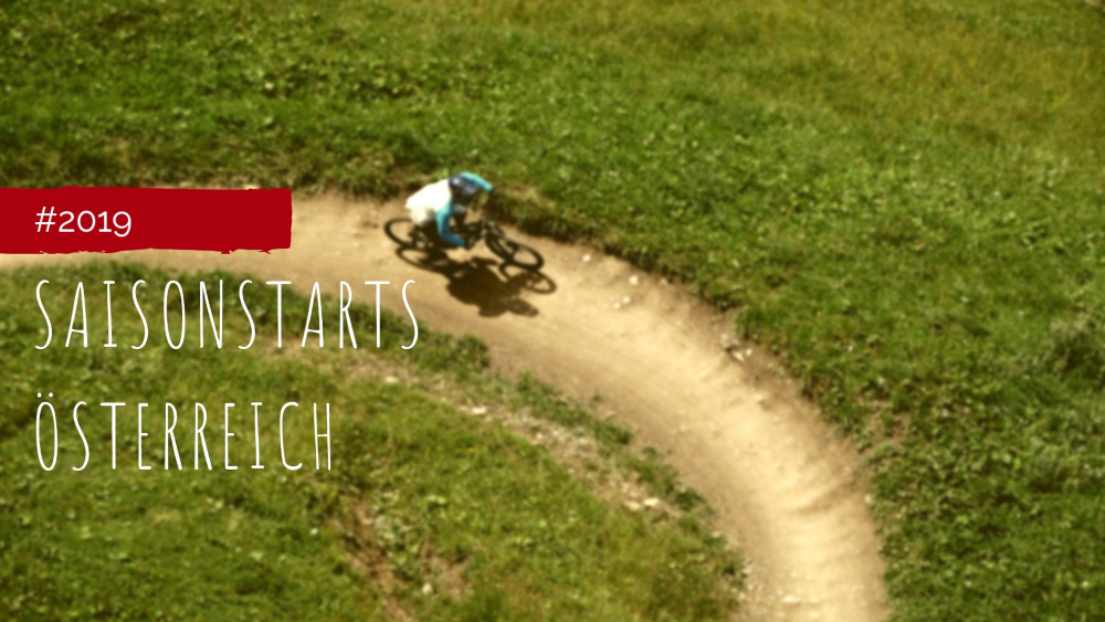 Saisonstart Bikeparks 2019